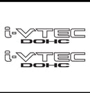 EPP® Custom Vinyl Sticker Die Cut I-VTEC DOHC 12" (2-Pack) Vinyl Decal Vtec Sticker fits Honda Civic Si Type R RSX